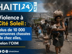 អំពើហឹង្សានៅ Cité Soleil៖ យោងតាម IOM មនុស្សជាង 10,000 ត្រូវបានផ្លាស់ទីលំនៅចេញពីផ្ទះរបស់ពួកគេ។ ព័ត៌មានចុងក្រោយពីប្រទេសហៃទី៖ នយោបាយ សន្តិសុខ សេដ្ឋកិច្ច វប្បធម៌។