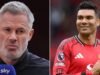 Casemiro ទម្លាយរឿង “ជូរចត់” Jamie Carragher ជុំវិញជម្លោះដ៏អាក្រក់ជាមួយតារា Man Utd | បាល់ទាត់ | កីឡា