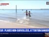 នៅ Gironde ខេត្តព្រមានអំពីគ្រោះថ្នាក់ដែលទាក់ទងនឹងជំនោរ