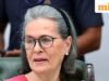 Sonia Gandhi ថ្កោលទោសរដ្ឋាភិបាល Modi ចំពោះ “ភាពស្ងៀមស្ងាត់” លើ “ការប្រល័យពូជសាសន៍ Gaza” របស់អ៊ីស្រាអែល; BJP និយាយថាសភាមាន ‘ស្តង់ដារពីរ’