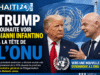 Trump ចង់ឃើញ Gianni Infantino នៅប្រមុខអង្គការសហប្រជាជាតិ។ ព័ត៌មានចុងក្រោយពីប្រទេសហៃទី៖ នយោបាយ សន្តិសុខ សេដ្ឋកិច្ច វប្បធម៌។