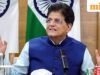 លោក Piyush Goyal ហៅរបាយការណ៍ស្តីពីកិច្ចព្រមព្រៀងពាណិជ្ជកម្មឥណ្ឌា-អាមេរិកថា “មិនពិត គ្មានមូលដ្ឋាន និងការយល់ច្រឡំ” ហើយនិយាយថាកិច្ចពិភាក្សាកំពុងបន្ត។